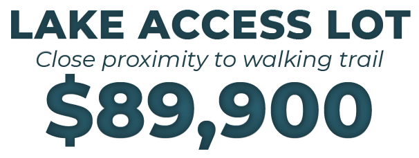 Now's the time to make your dream of lake living come true—final lot remaining—Lake access lot with close proximity to walking trail $89,900—Prime Developer Slip Available at Stewart Landing on Lake Murray